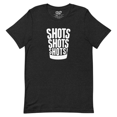 Shots Shots Shots Adult Unisex T-shirt